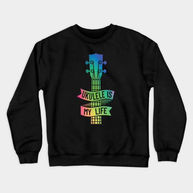 Ukulele is My Life Ukulele Headstock Colorful Theme Crewneck Sweatshirt by nightsworthy